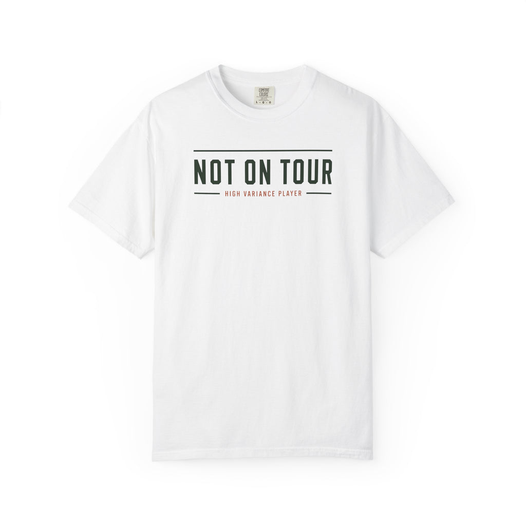 Not On Tour T-shirt