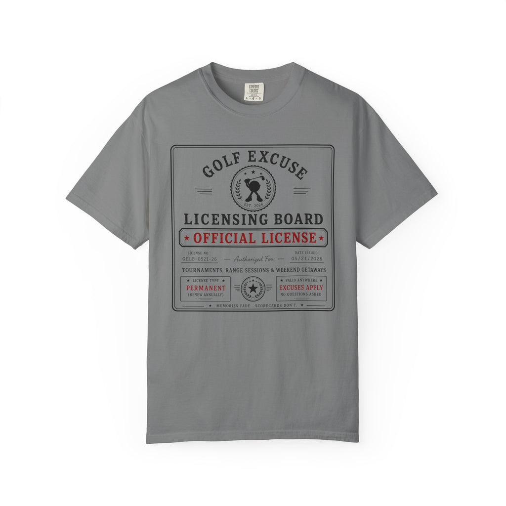 Golf Excuse License Board T-shirt