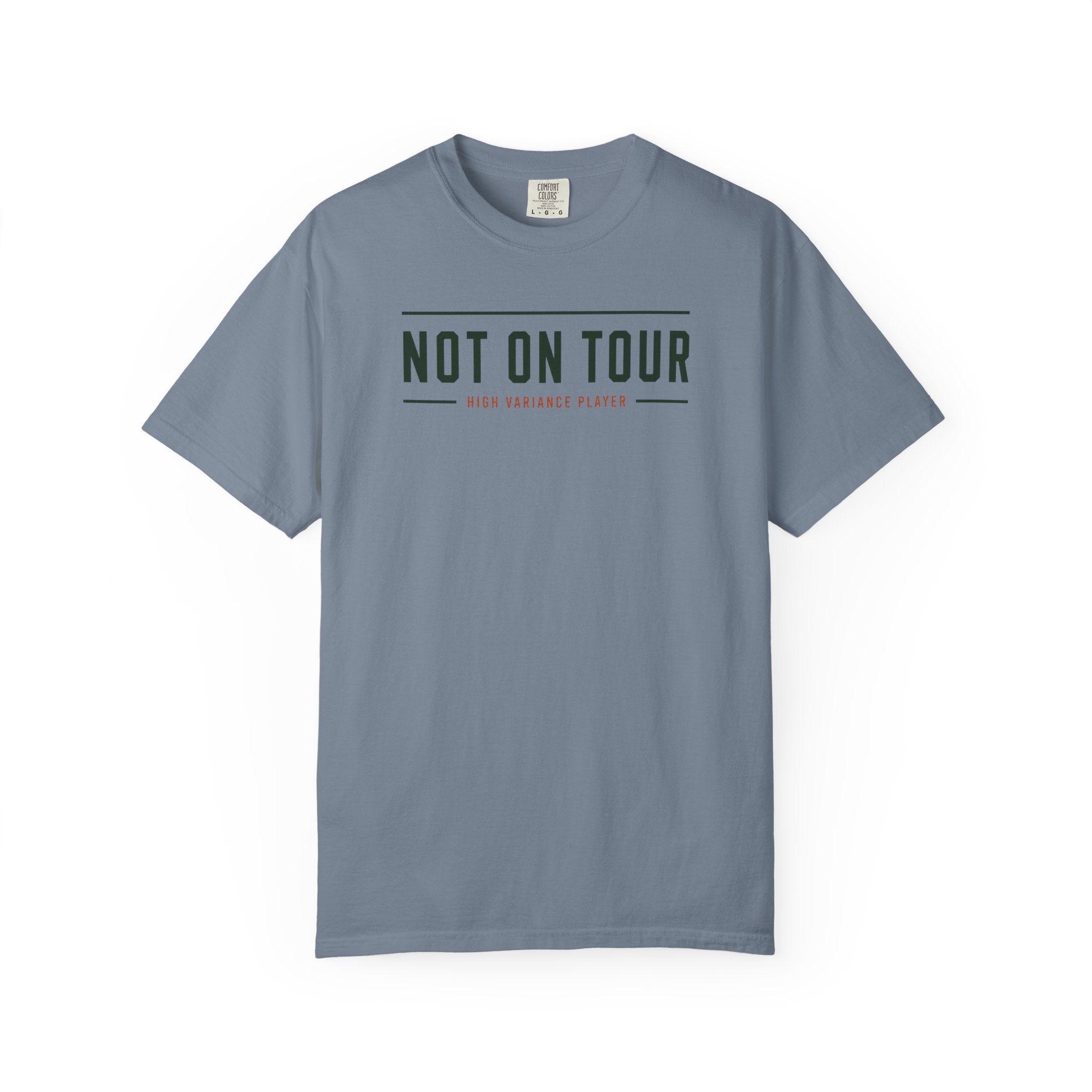 Not On Tour T-shirt