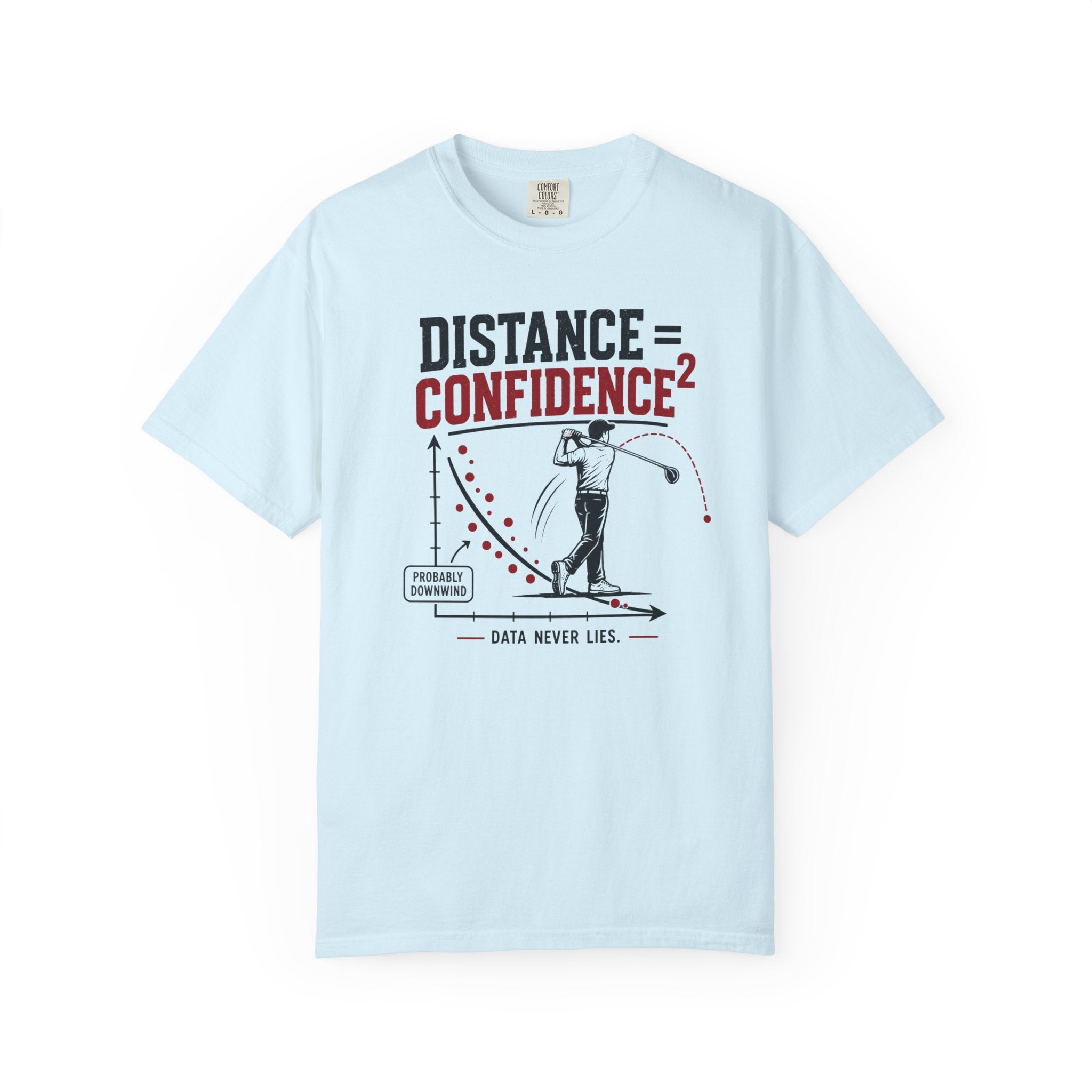 Distance Equals Confidence T-shirt