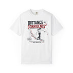 Distance Equals Confidence T-shirt