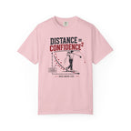 Distance Equals Confidence T-shirt