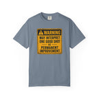 Permanent Improvement T-shirt