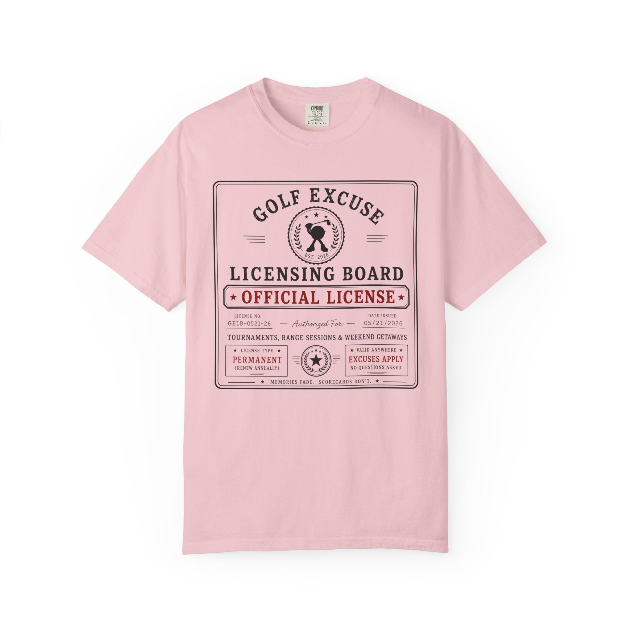 Golf Excuse License Board T-shirt