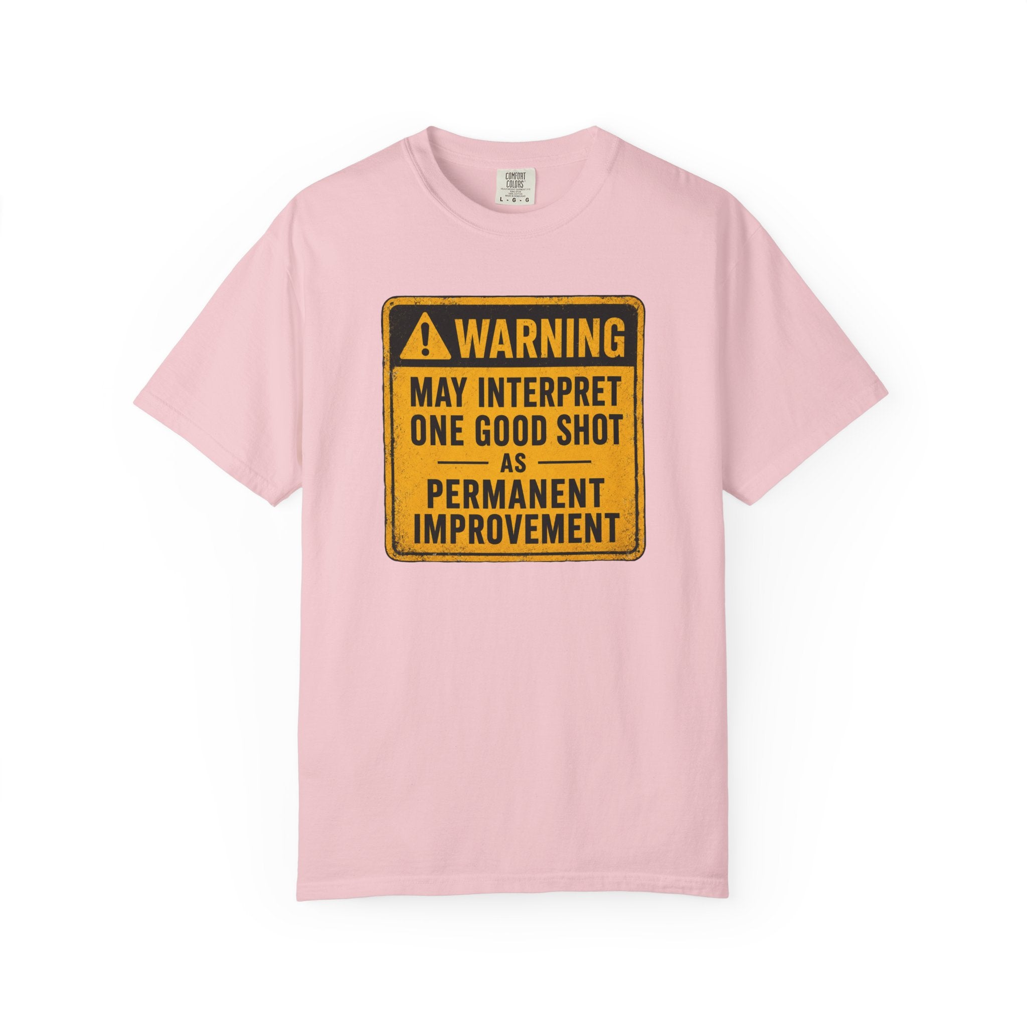 Permanent Improvement T-shirt