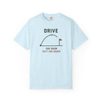 Drive For Show T-shirt