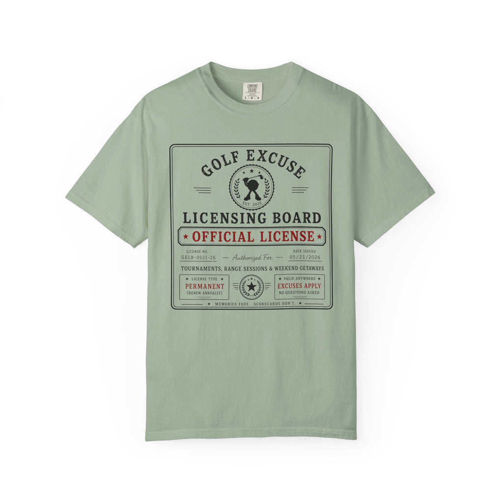 Golf Excuse License Board T-shirt