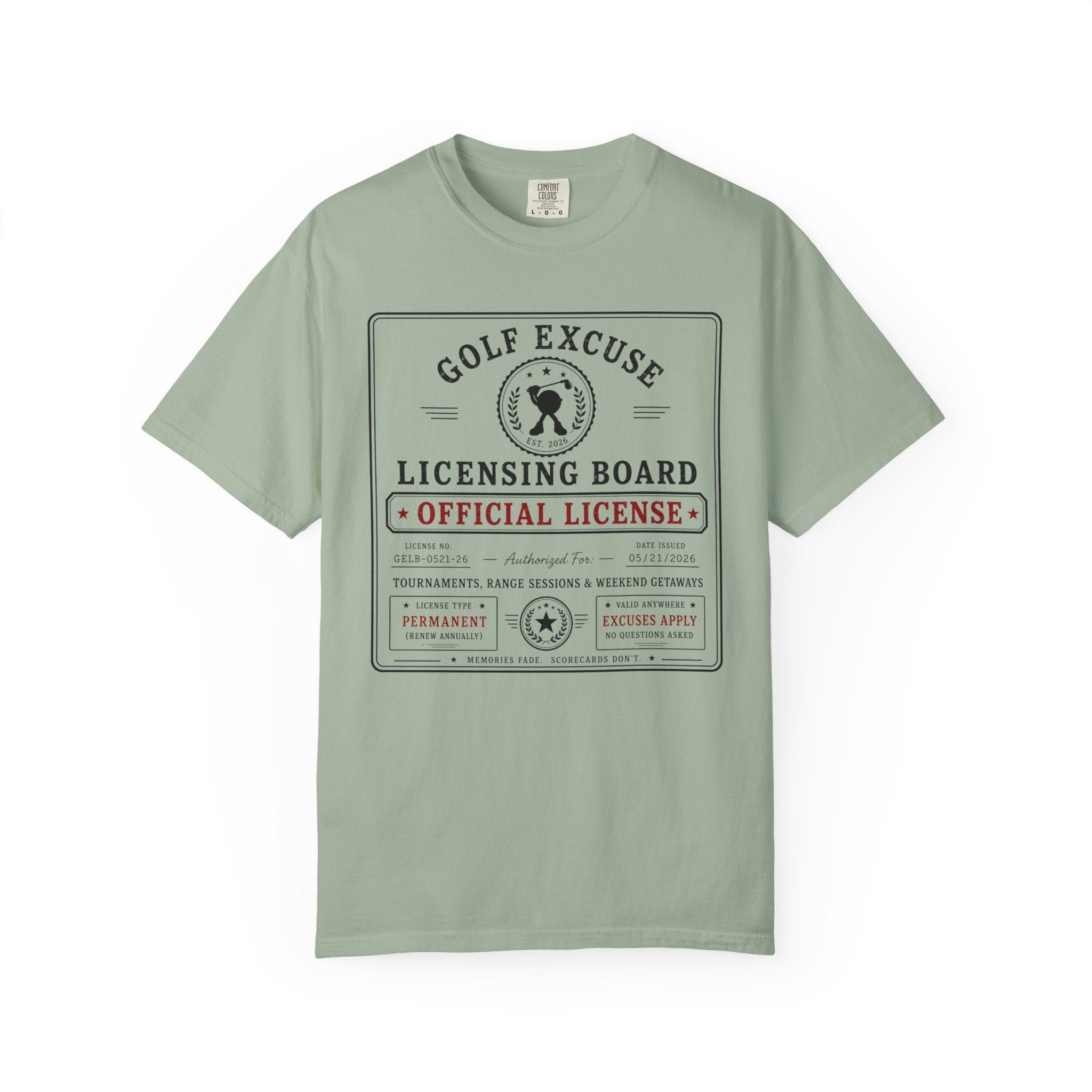 Golf Excuse License Board T-shirt