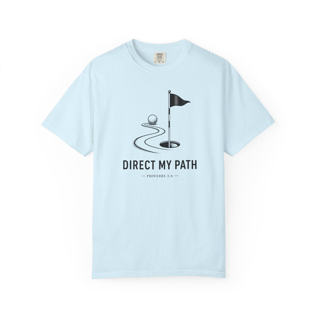 Direct My Path T-shirt
