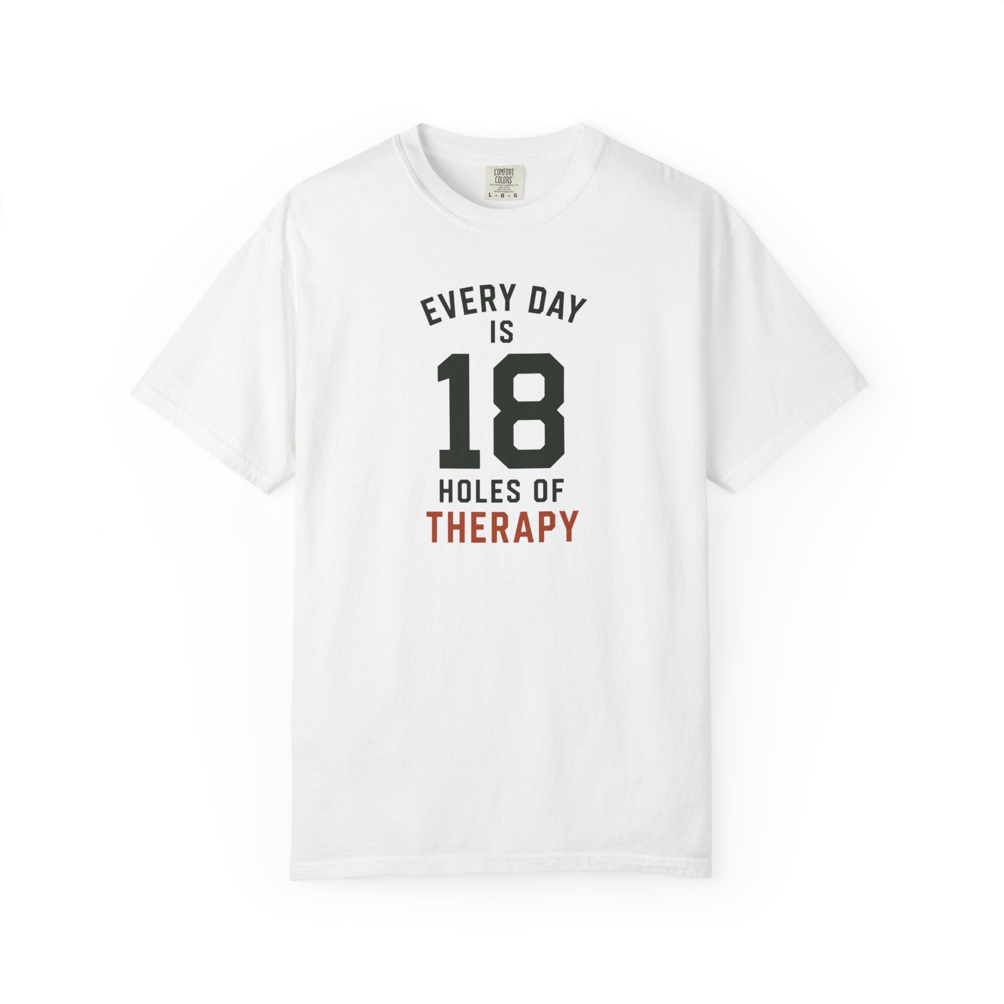 Every Day Is 18 T-shirt