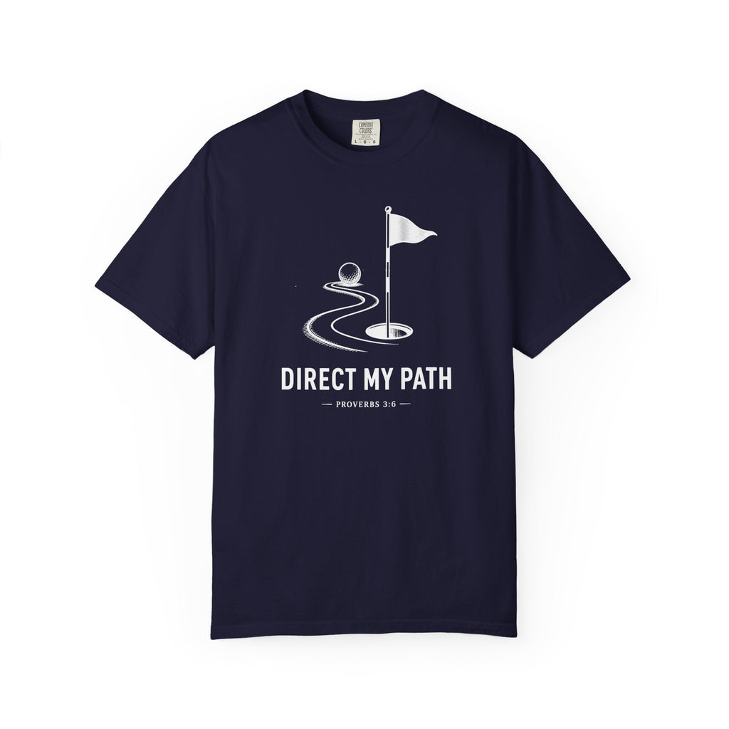 Direct My Path T-shirt