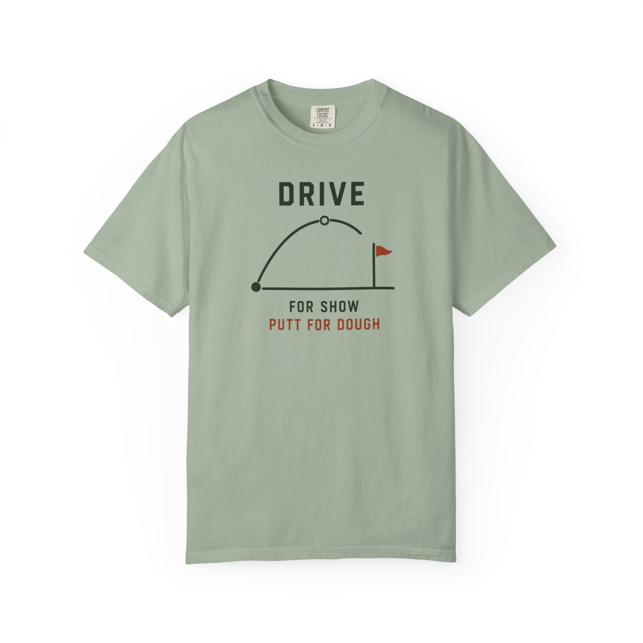 Drive For Show T-shirt