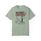 Distance Equals Confidence T-shirt