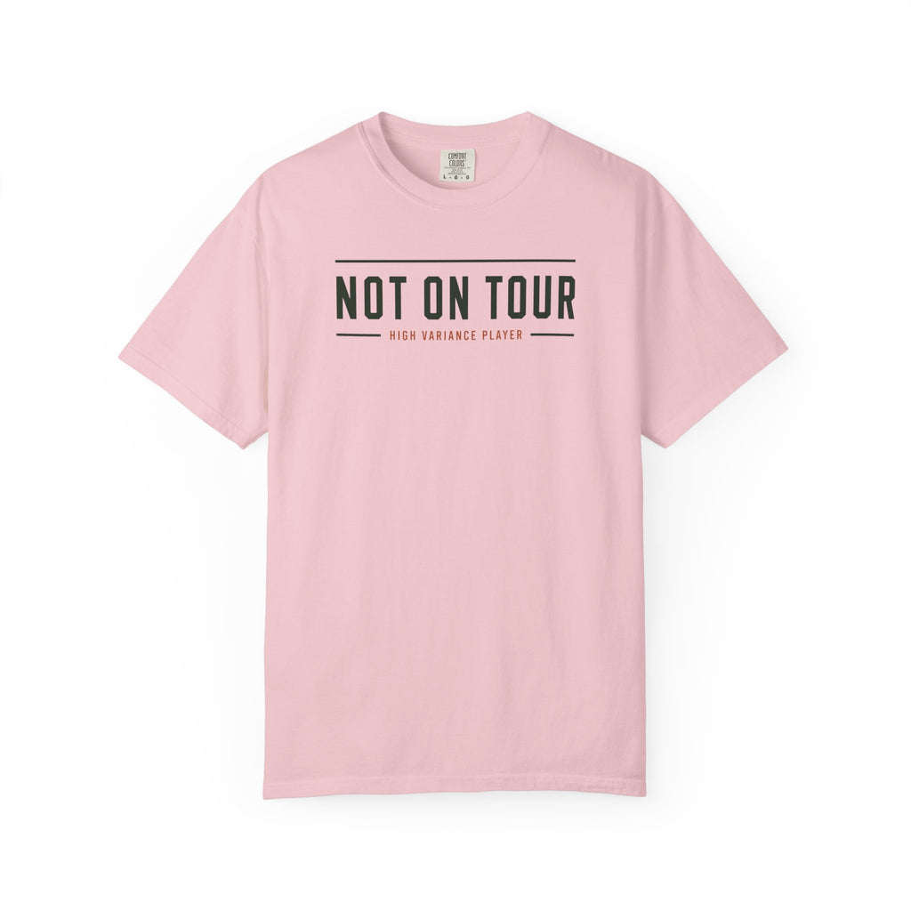 Not On Tour T-shirt