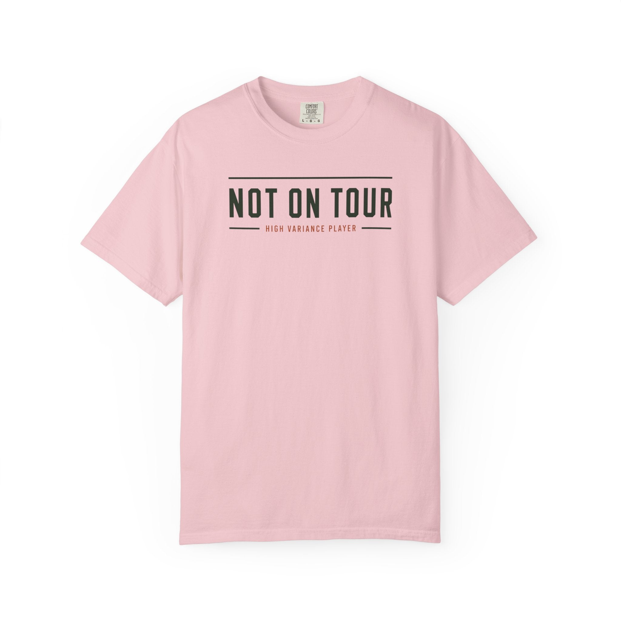 Not On Tour T-shirt