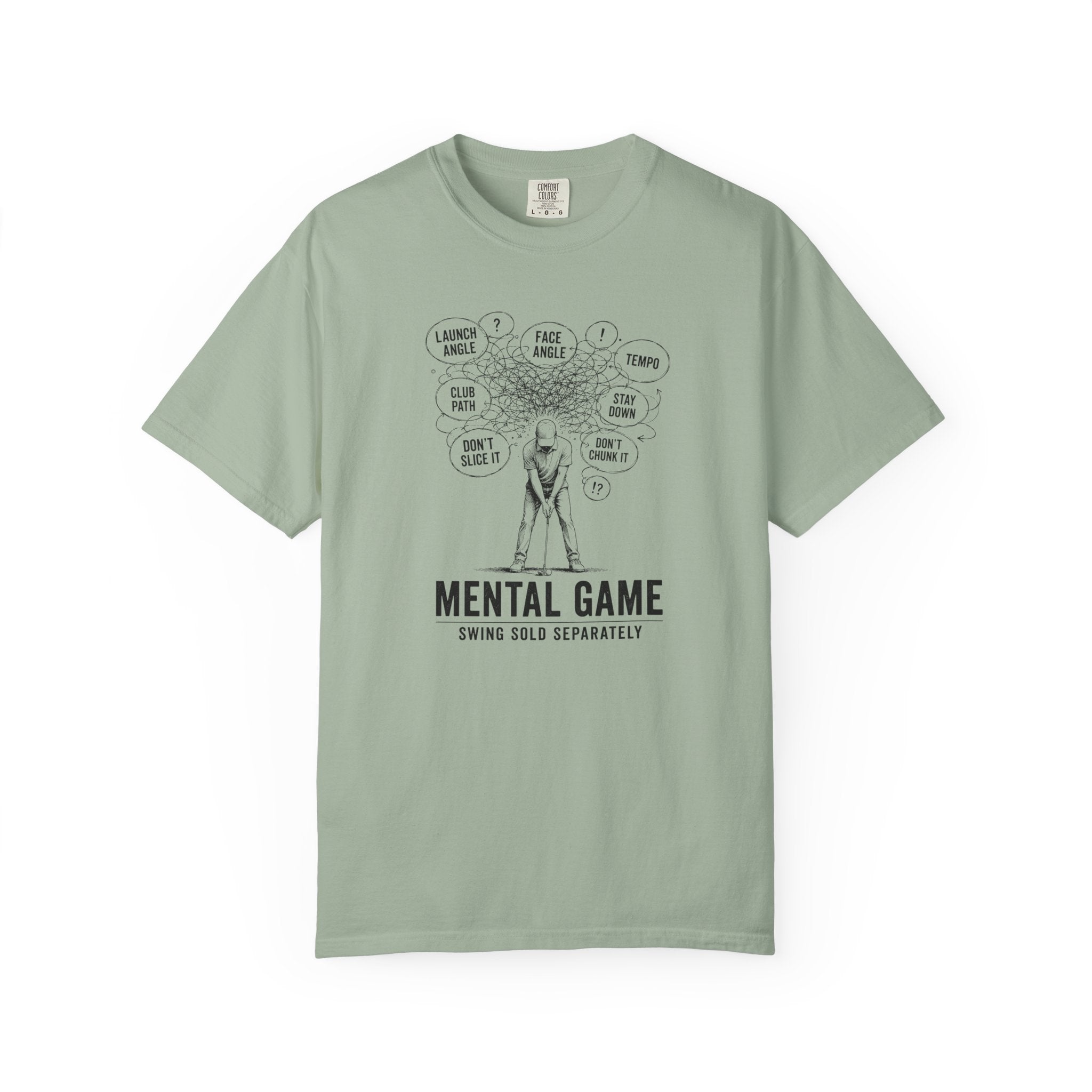 Mental Game Swing Sold Separately T-shirt