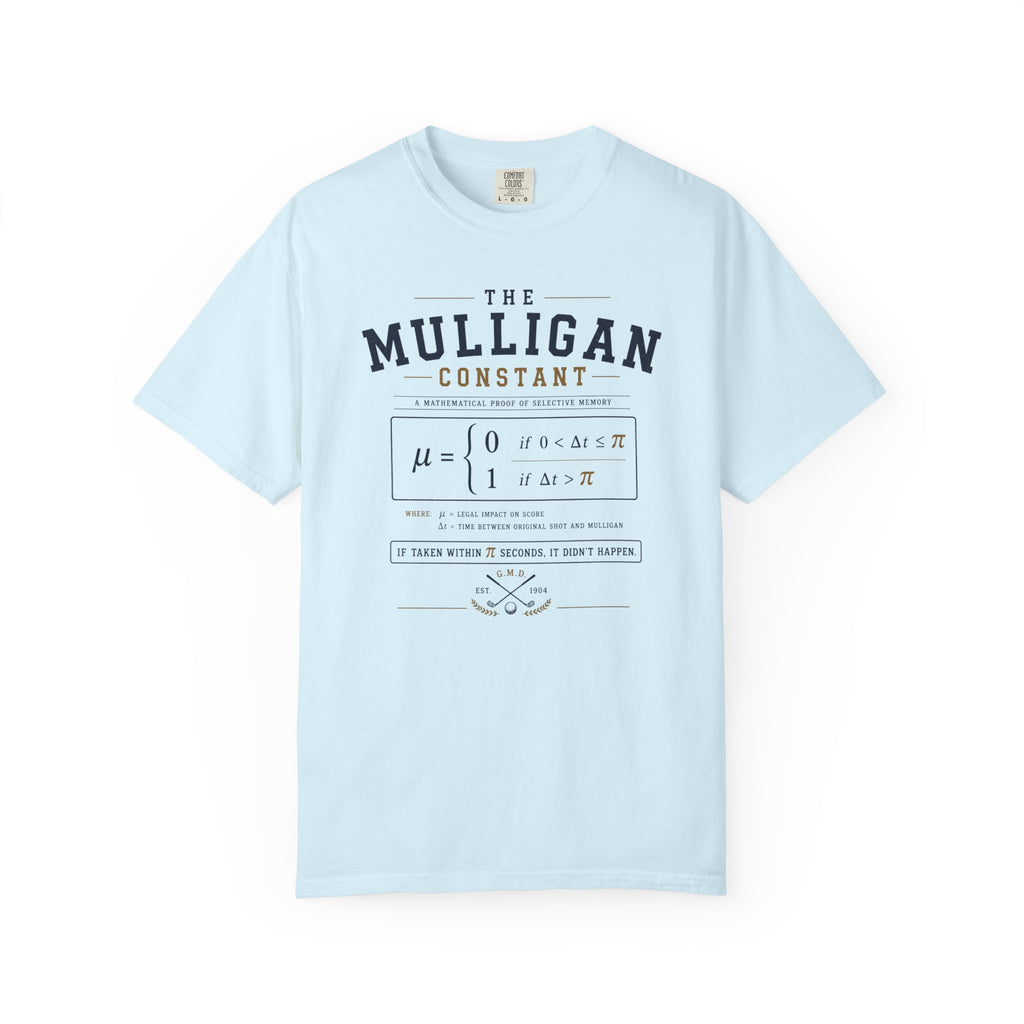 The Mulligan Constant T-shirt